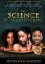 The Science of Transitioning : A Complete Guide to Hair Care for Transitioners and New Naturals