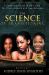 The Science of Transitioning : A Complete Guide to Hair Care for Transitioners and New Naturals