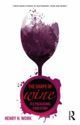 The Shape of Wine : Its Packaging Evolution