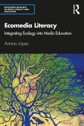 Ecomedia Literacy Field Guide