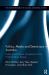 Politics, Media and Democracy in Australia : Public and Producer Perceptions of the Political Public Sphere