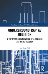 Underground Rap As Religion