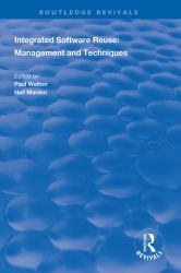 Integrated Software Reuse