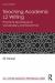 Teaching Academic L2 Writing : Practical Techniques in Vocabulary and Grammar