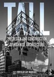 The Architect¿s Guide to Designing and Constructing Tall Buildings