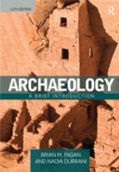 Archaeology : A Brief Introduction