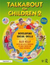Talkabout for Children 2 : Developing Social Skills