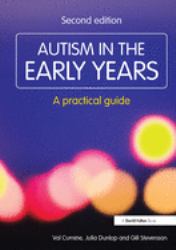 Autism in the Early Years : A Practical Guide