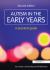 Autism in the Early Years : A Practical Guide