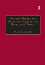 Disabled People and Economic Needs in the Developing World : A Political Perspective from Jordan