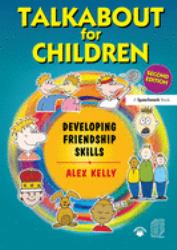 Talkabout for Children 3 : Developing Friendship Skills
