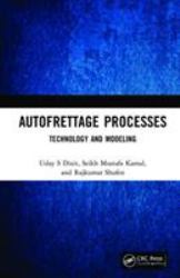 Autofrettage Processes