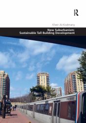 New Suburbanism : Sustainable Tall Building Development