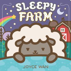 Sleepy Farm: a Lift-The-Flap Book