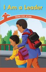 I Am a Leader : Taking Civic Action
