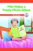 Milo Makes a Family Photo Album : Step by Step