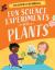 Fun Science Experiments with Plants