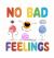 No Bad Feelings