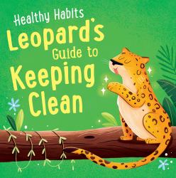 Leopard's Guide to Keeping Clean