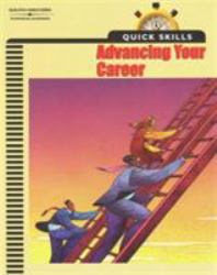 Quick Skills : Advancing Your Career