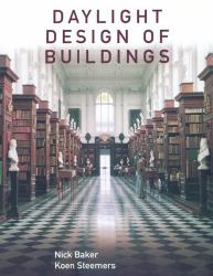 Daylight Design of Buildings : A Handbook for Architects and Engineers