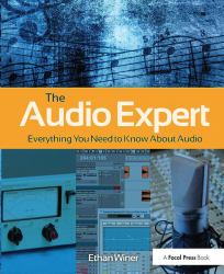 The Audio Expert : Everything You Need to Know about Audio
