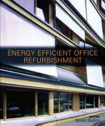 Energy-Efficient Office Refurbishment : Designing for Comfort