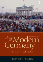 A History of Modern Germany : 1871 to Present