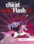 How to Cheat in Adobe Flash CS6 : The Art of Design and Animation