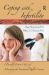 Coping with Infertility : Clinically Proven Ways of Managing the Emotional Roller Coaster