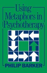 Using Metaphors in Psychotherapy