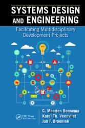 Systems Design and Engineering : Facilitating Multidisciplinary Development Projects