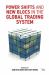 Power Shifts and New Blocs in the Global Trading System