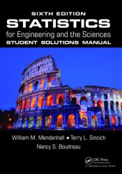 Statistics for Engineering and the Sciences Student Solutions Manual
