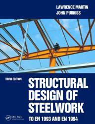 Structural Design of Steelwork to en 1993 and En 1994