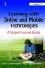 Learning with Online and Mobile Technologies : A Student Survival Guide