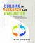 Building in Research and Evaluation : Human Inquiry for Living Systems