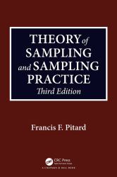 Theory of Sampling and Sampling Practice