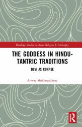 The Goddess in Hindu-Tantric Traditions : Devi As Corpse