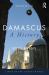Damascus : A History Damascus : A History