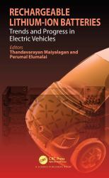 Rechargeable Lithium-Ion Batteries: Trends and Progress in Electric Vehicles : Trends and Progress in Electric Vehicles