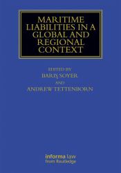 Maritime Liabilities in a Global and Regional Context