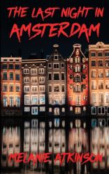 The Last Night in Amsterdam