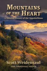 Mountains of the Heart : A Natural History of the Appalachians