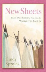 New Sheets : Thirty Days to Refine You into the Woman You Can Be