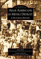 Arab Americans in Metro Detroit : A Pictorial History
