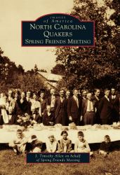 North Carolina Quakers : Spring Friends Meeting