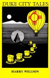 Duke City Tales : Stories from Albuquerque