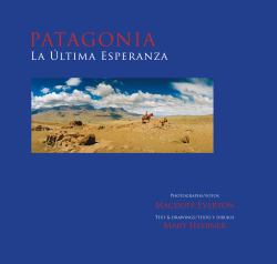Patagonia, la Última Esperanza