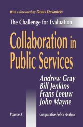 Collaboration in Public Services : The Challenge for Evaluation